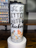 A Chicken love tumbler